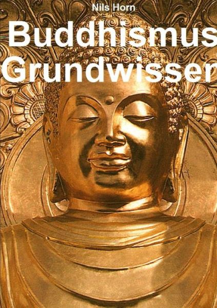 Cover for Nils Horn · Buddhismus Grundwissen (Paperback Book) (2017)