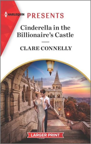 Cover for Clare Connelly · Cinderella in the Billionaire's Castle (Paperback Book) (2022)