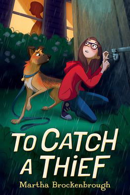 Cover for Martha Brockenbrough · To Catch a Thief (Gebundenes Buch) (2023)