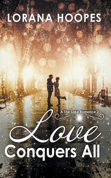 Cover for Lorana Hoopes · Love Conquers All (Paperback Book) (2018)