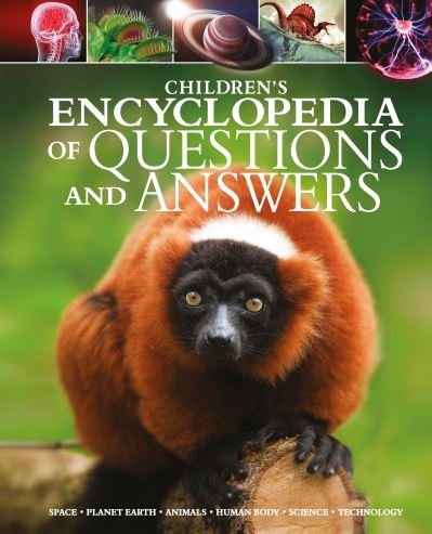 Lisa Regan · Children's Encyclopedia of Questions and Answers: Space, Planet Earth, Animals, Human Body, Science, Technology - Arcturus Children's Reference Library (Hardcover Book) (2022)