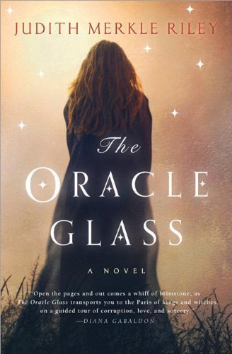 Cover for Judith Merkle Riley · The Oracle Glass (Paperback Book) (2012)