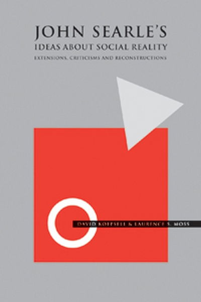 Cover for Koepsell · John Searle's Ideas About Social Reality: Extensions, Criticisms, and Reconstructions - Economics and Sociology Thematic Issue (Pocketbok) (2003)