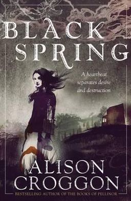 Cover for Alison Croggon · Black Spring (Paperback Book) (2013)