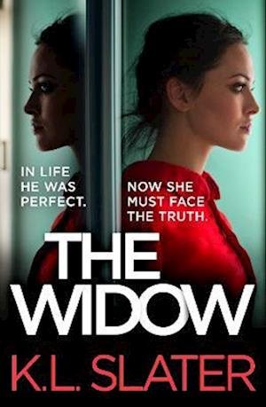 Cover for K. L. Slater · The Widow: An absolutely unputdownable and gripping psychological thriller (Taschenbuch) (2022)