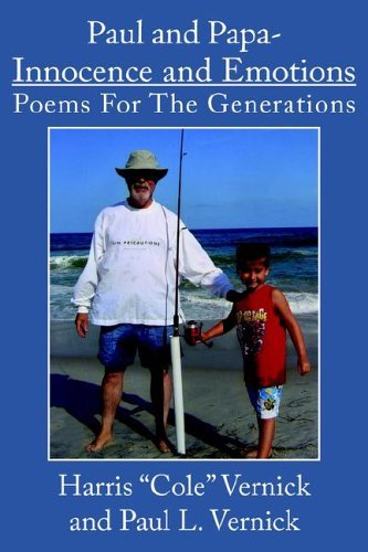Cover for Paul  L. Vernick · Paul and Papa-innocence and Emotions: Poems for the Generations (Hardcover Book) (2006)