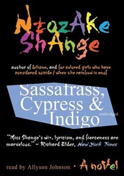 Cover for Ntozake Shange · Sassafrass, Cypress &amp; Indigo (CD) (2010)