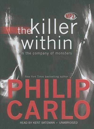 Cover for Philip Carlo · The Killer Within (CD) (2011)