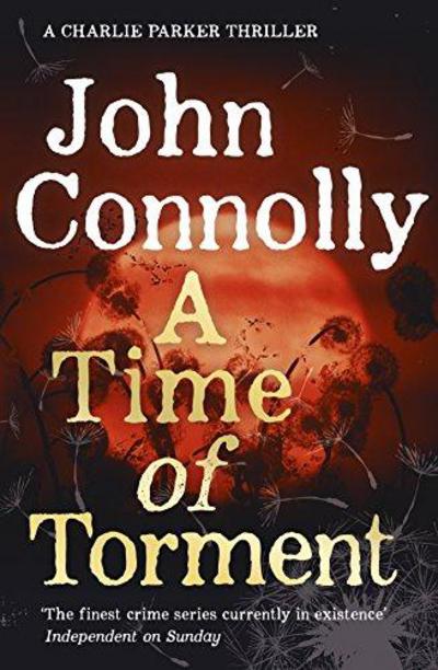 Cover for John Connolly · Time of Torment (Pocketbok) (2016)