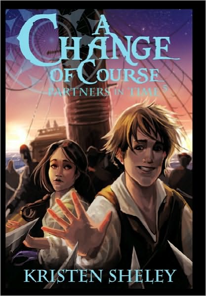 Cover for Kristen Sheley · Partners in Time #5: a Change of Course (Hardcover Book) (2010)