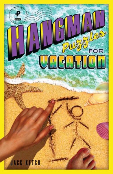 Cover for Jack Ketch · Hangman Puzzles for Vacation (Paperback Book) (2018)