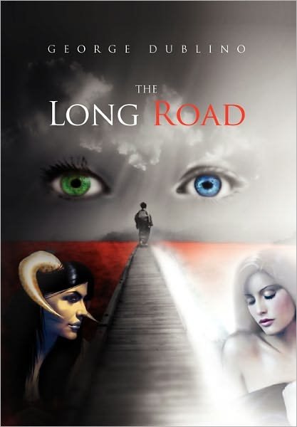 Cover for George Dublino · The Long Road (Inbunden Bok) (2011)