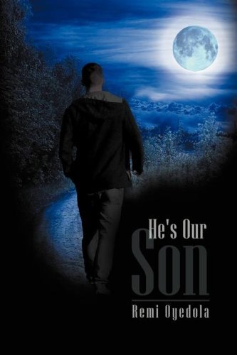 He's Our Son - He's Our Son - Bøker - Xlibris - 9781465372581 - 22. november 2011