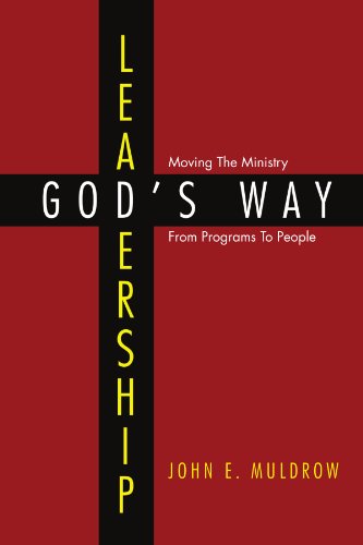 Cover for John E Muldrow · Leadership: God's Way: Moving the Ministry from Programs to People (Paperback Bog) (2011)