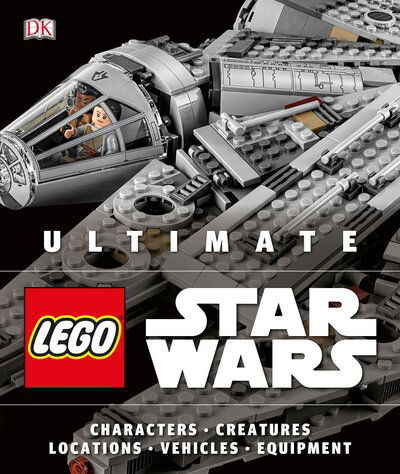 Cover for Andrew Becraft · Ultimate LEGO Star Wars (Hardcover Book) (2017)