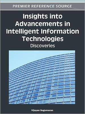 Cover for Vijayan Sugumaran · Insights into Advancements in Intelligent Information Technologies: Discoveries (Gebundenes Buch) (2012)