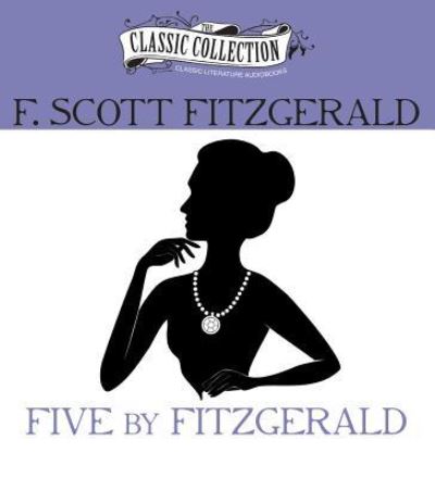 Cover for F. Scott Fitzgerald · Five by Fitzgerald (CD) (2013)