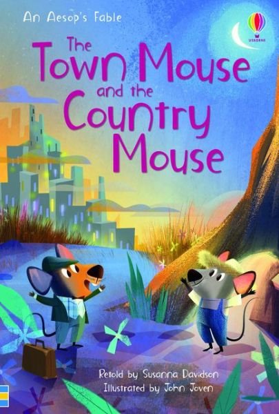 The Town Mouse and the Country Mouse - First Reading Level 3 - Susanna Davidson - Libros - Usborne Publishing Ltd - 9781474956581 - 5 de marzo de 2020