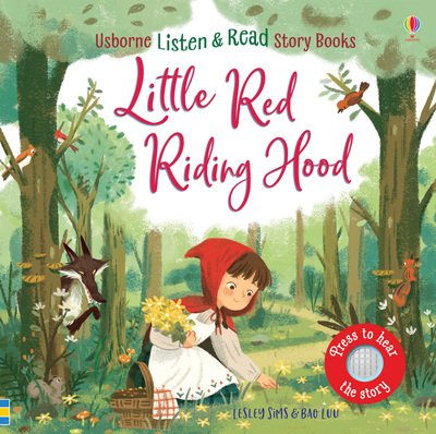 Little Red Riding Hood - Listen and Read Story Books - Lesley Sims - Libros - Usborne Publishing Ltd - 9781474969581 - 3 de octubre de 2019