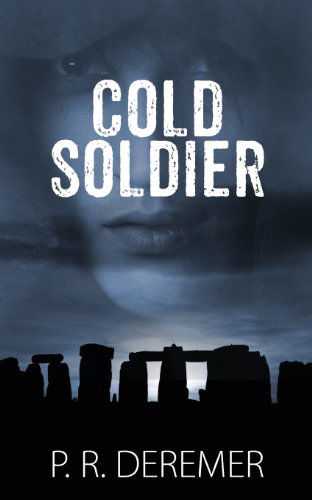 Cover for P. R. Deremer · Cold Soldier (Paperback Book) (2013)