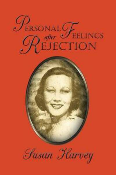 Cover for Susan Harvey · Personal Feelings After Rejection (Paperback Book) (2012)