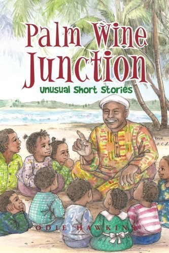 Cover for Odie Hawkins · Palm Wine Junction: Unusual Short Stories (Pocketbok) (2014)