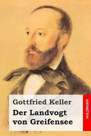 Cover for Gottfried Keller · Der Landvogt Von Greifensee (Taschenbuch) (2014)