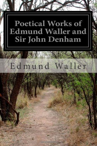 Cover for John Denham · Poetical Works of Edmund Waller and Sir John Denham (Paperback Book) (2014)