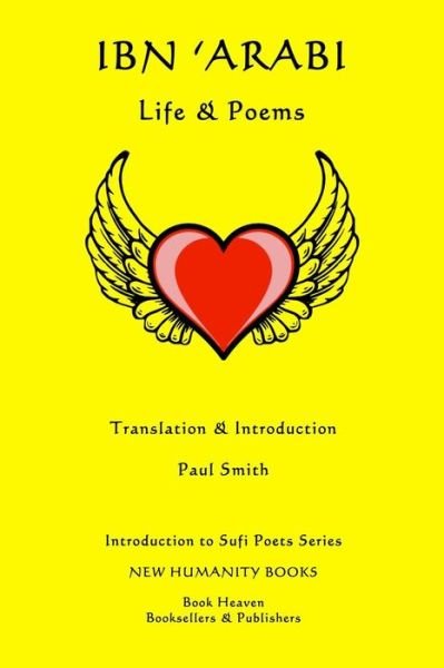 Cover for Paul Smith · Ibn 'arabi: Life &amp; Poems (Paperback Book) (2014)