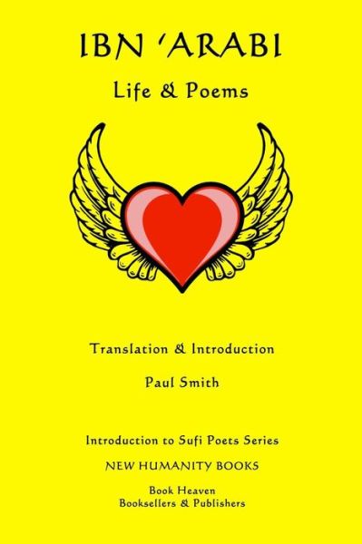 Cover for Paul Smith · Ibn 'arabi: Life &amp; Poems (Paperback Book) (2014)