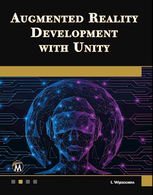 Cover for Indika Wijesooriya · Augmented Reality Development with Unity (Book) (2024)