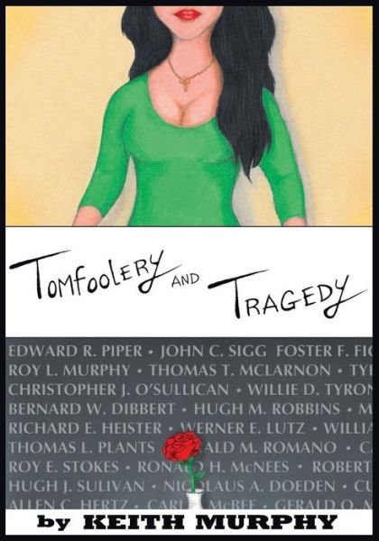 Cover for Keith Murphy · Tomfoolery and Tragedy (Paperback Bog) (2015)
