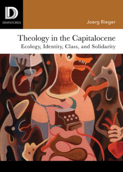 Cover for Joerg Rieger · Theology in the Capitalocene (Paperback Book) (2022)