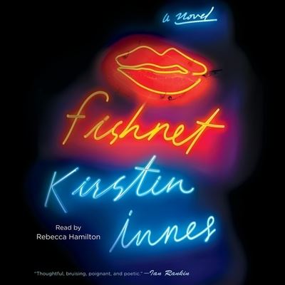 Fishnet - Kirstin Innes - Music - Simon & Schuster Audio - 9781508297581 - October 15, 2019