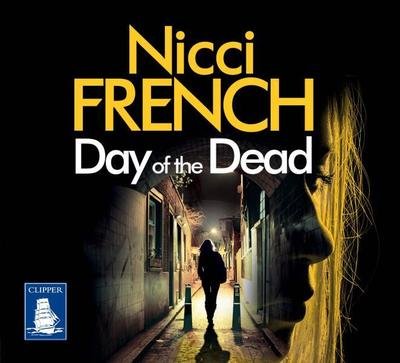 Cover for Nicci French · The Day of the Dead (Audiobook (CD)) [Unabridged edition] (2018)