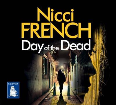 Cover for Nicci French · The Day of the Dead (Audiobook (płyta CD)) [Unabridged edition] (2018)