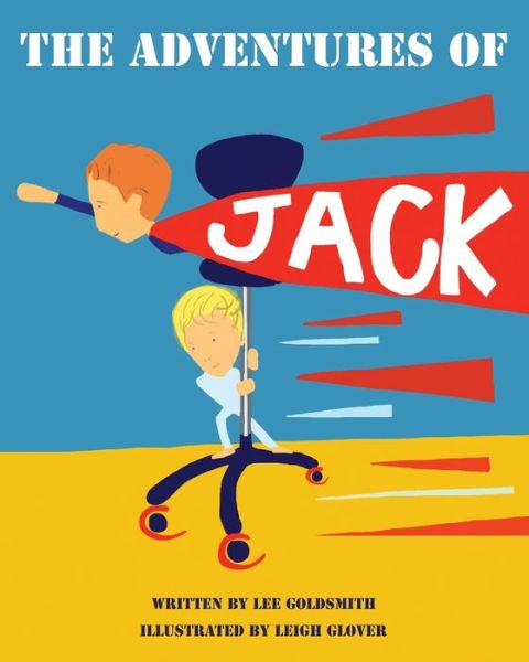 Cover for Lee Goldsmith · The Adventures of Jack (Paperback Book) (2015)