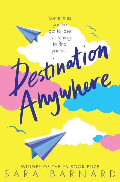 Cover for Sara Barnard · Destination Anywhere (Taschenbuch) (2021)