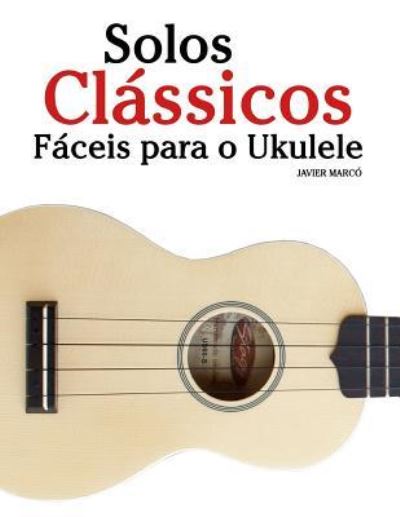 Solos CL - Marc - Livros - Createspace Independent Publishing Platf - 9781533484581 - 14 de junho de 2016
