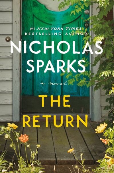 The Return - Nicholas Sparks - Books - Grand Central Publishing - 9781538728581 - August 10, 2021