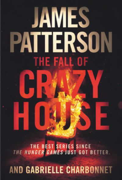 Fall of Crazy House - James Patterson - Książki - Little Brown & Company - 9781538731581 - 9 lutego 2021