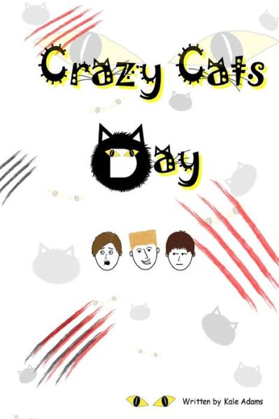 Cover for Kale Adams · Crazy Cats Day (Pocketbok) (2017)