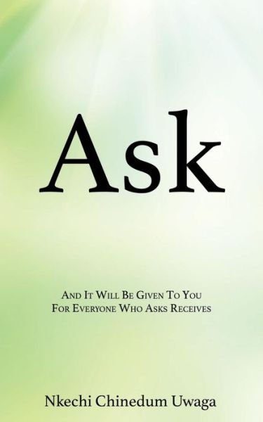 Cover for Nkechi Chinedum Uwaga · Ask (Paperback Book) (2019)