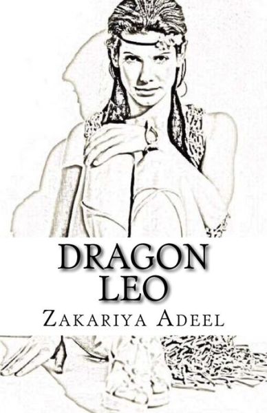 Cover for Zakariya Adeel · Dragon Leo (Paperback Book) (2017)