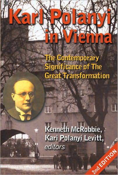 Cover for Mcrobbie Mcrobbie · Karl Polanyi In Vienna - The Contemporary Significance of The Great Transformation (Paperback Book) [2 Revised edition] (2021)