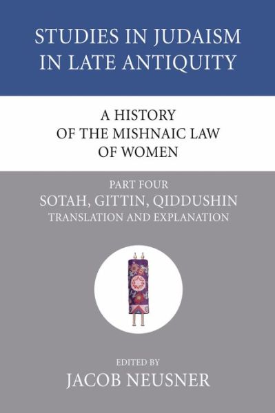 Cover for Jacob Neusner · A History of the Mishnaic Law of Women, Part Four (Pocketbok) (2007)