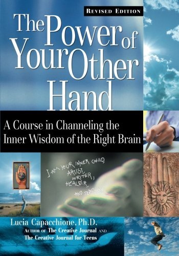 The Power of Your Other Hand, Revised Edition - Lucia Capacchione - Books - New Page Books - 9781564145581 - June 20, 2000
