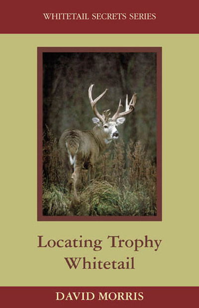 Cover for David Morris · Locating Trophy Whitetails (Gebundenes Buch) (1996)