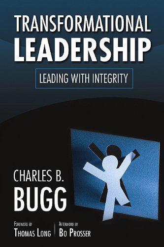 Cover for Charles B. Bugg · Transformational Leadership: Leading with Integrity (Paperback Book) (2015)