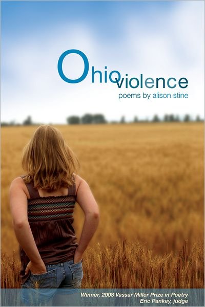 Cover for Alison Stine · Ohio Violence (Taschenbuch) (2009)